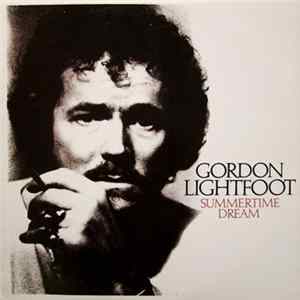 Gordon Lightfoot - Summertime Dream Mp3