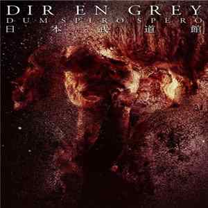DIR EN GREY - Dum Spiro Spero At Nippon Budokan Mp3