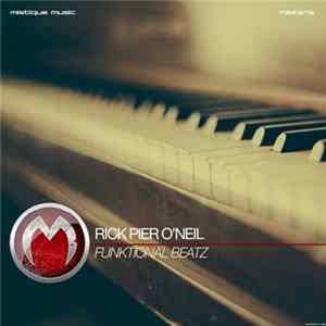 Rick Pier O'Neil - Funktional Beatz Mp3