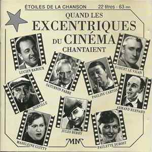 Various - Quand Les Excentriques Du Cinéma Chantaient Mp3