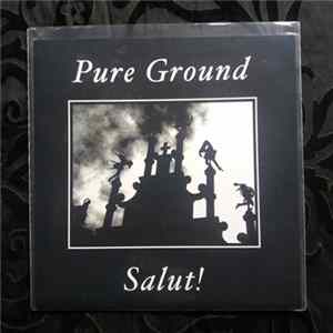 Pure Ground - Salut! Mp3