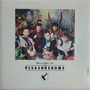 Frankie Goes To Hollywood - Welcome To The Pleasuredome Mp3
