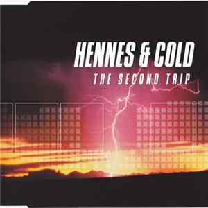 Hennes & Cold - The Second Trip Mp3