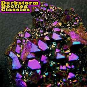 Darkstorm - Bootleg Classics Mp3