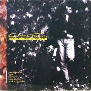 Climie Fisher - Love Like A River Mp3