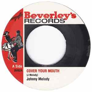 Johnny Melody / Larry Marshall - Cover Your Mouth / Money Gal Mp3