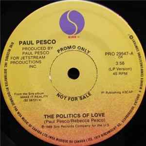 Paul Pesco - The Politics Of Love Mp3