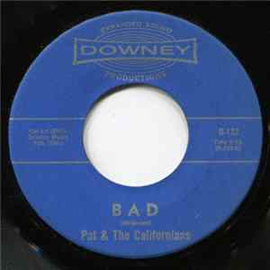 Pat & The Californians - Bad Mp3