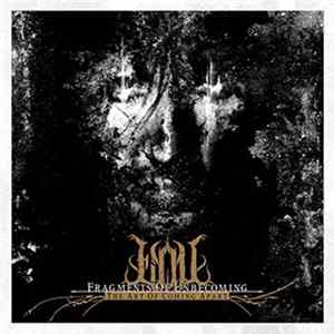Fragments Of Unbecoming - The Art Of Coming Apart Mp3
