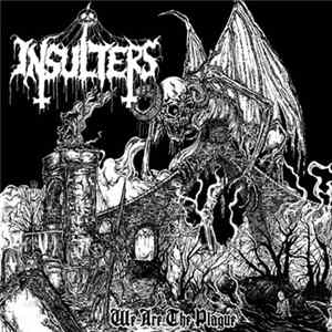 Insulters - We Are The Plague Mp3
