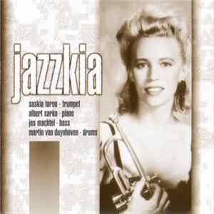 Saskia Laroo - Jazzkia Mp3
