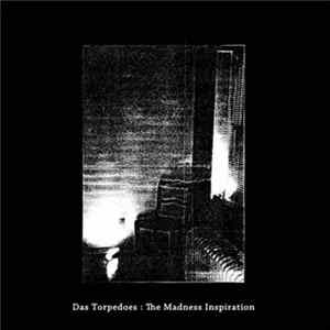 Das Torpedoes - The Madness Inspiration Mp3