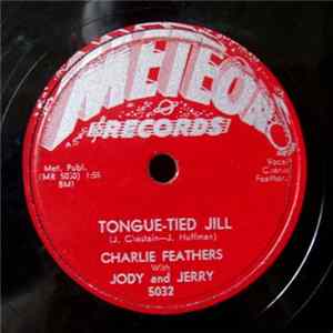 Charlie Feathers - Tongue Tied Jill / Get With It Mp3