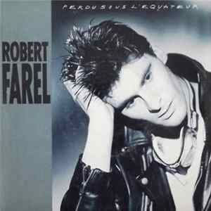 Robert Farel - Perdu Sous L'Equateur Mp3