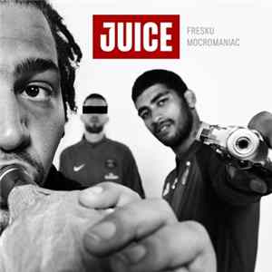Fresku & MocroManiac - Juice Mp3