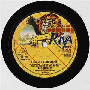 Rod Stewart - First Cut Is The Deepest / I Don't Want To Talk About It Mp3