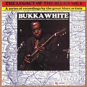Bukka White - The Legacy Of The Blues Vol. 1 Mp3