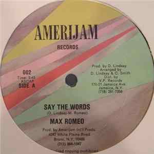 Max Romeo - Say The Words Mp3