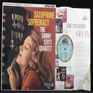 The Sonny Stitt Quartet - Saxophone Supremacy Mp3