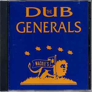 Bullwackies All Stars - The Dub Generals Mp3