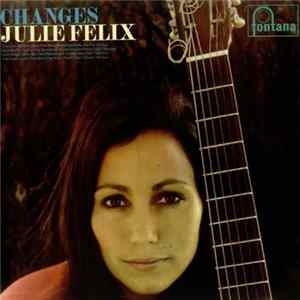Julie Felix - Changes Mp3