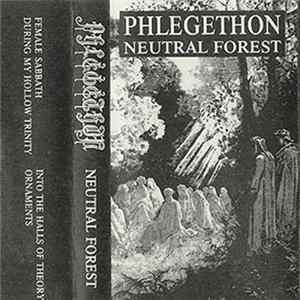 Phlegethon - Neutral Forest Mp3