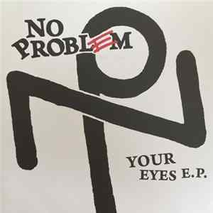 No Problem - Your Eyes E.P. Mp3