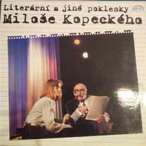 Miloš Kopecký - Literární A Jiné Poklesky Miloše Kopeckého Mp3