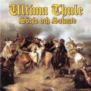 Ultima Thule - Sörjd Och Saknad Mp3