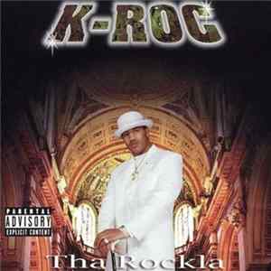 K-Roc - Tha Rockla Mp3