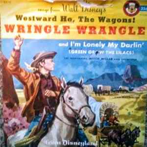 The Sandpipers , Mitch Miller And Orchestra - Wringle Wrangle / (I'm Lonely My Darlin') Green Grow The Lilacs Mp3