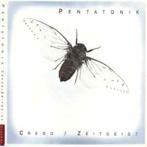 Pentatonik - Credo / Zeitgeist Mp3