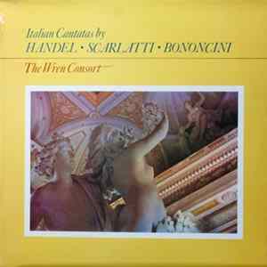 The Wren Consort - Italian Cantatas By Handel • Scarlatti • Bononcini Mp3