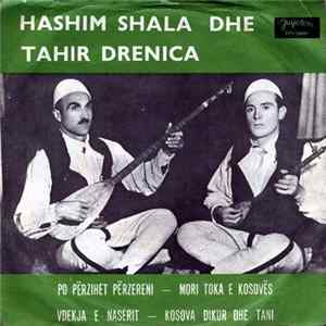 Hashim Shala Dhe Tahir Drenica - Po Përzihet Përzereni Mp3