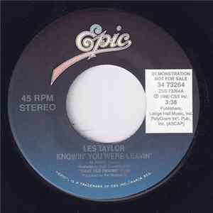 Les Taylor - Knowin' You Were Leavin' Mp3