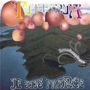 Je Suis France - Tittania EP Mp3