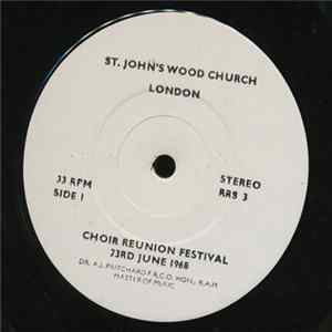 St John's Wood Church - Choir Reunion Festival 23rd June 1968 Mp3