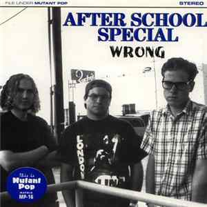 After School Special - Wrong Mp3