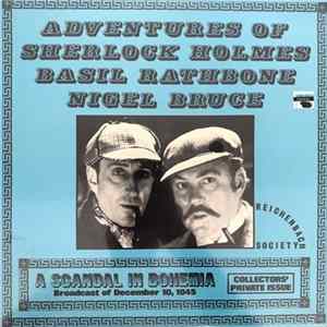 Basil Rathbone, Nigel Bruce - Adventures Of Sherlock Holmes Vol 1: A Scandal In Bohemia & The Night Before Christmas Mp3