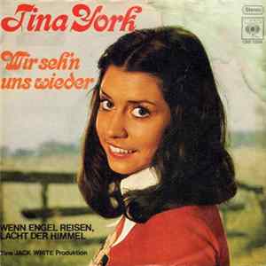 Tina York - Wir Seh'n Uns Wieder Mp3