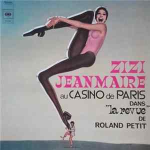 Zizi Jeanmaire - Au Casino De Paris Dans "La Revue" De Roland Petit Mp3