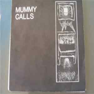 Mummy Calls - Mary I Swear Mp3