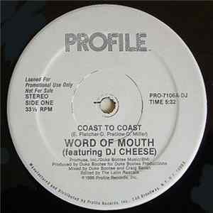 Word Of Mouth Featuring DJ Cheese - Coast To Coast Mp3
