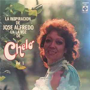 Chelo - La Inspiration De Jose Alfredo En La Voz De Chelo Vol. 1 Mp3