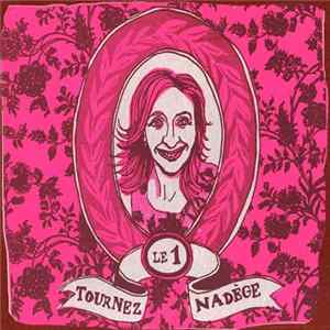 Tournez Nadège - Le 1 Mp3