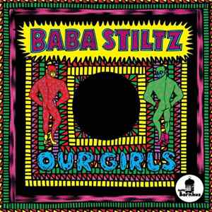 Baba Stiltz - Our Girls Mp3