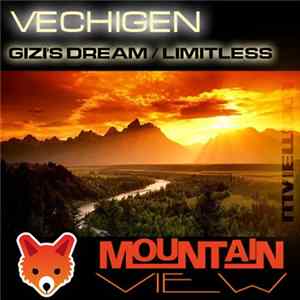 Vechigen - Gizi's Dream / Limitless Mp3