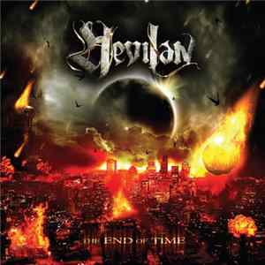 HEVILAN - The End Of Time Mp3