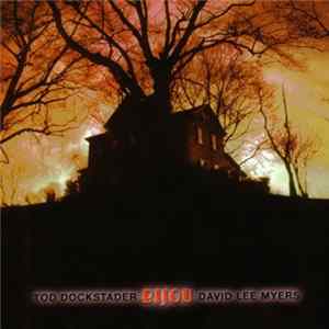 Tod Dockstader & David Lee Myers - Bijou Mp3