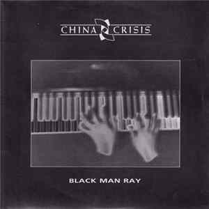 China Crisis - Black Man Ray Mp3